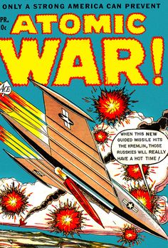 Nuclear Apocalypse, Ace Comics, Types Of Graphic Design, Communist Propaganda, Golden Age Comics, Digital Comic, Comic Book Covers