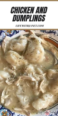 chicken and dumplings in a white sauce on a blue and white plate with text overlay