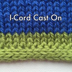 a close up of a knitted object with the words i - cord cast on