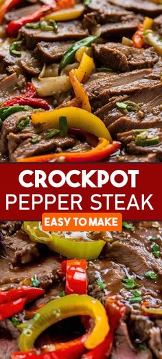 crockpot pepper steak is an easy to make meal that's ready in under 30 minutes