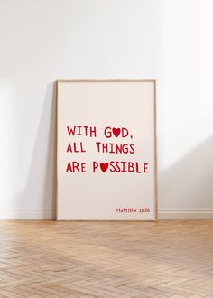 a white framed poster with the words, with god all things are possible on it