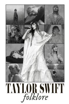 taylor swift follore is featured in this black and white advertisement for taylor swift