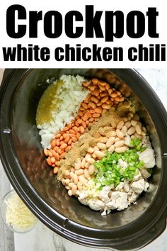 the crockpot white chicken chili is ready to be cooked in the slow cooker