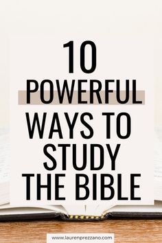 Discover 10 Powerful ways to study the bible. Bible study | tips to study the bible | bible study guide for beginners