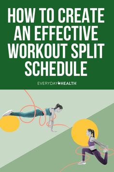 a woman doing exercises with the words how to create an effective workout split schedule