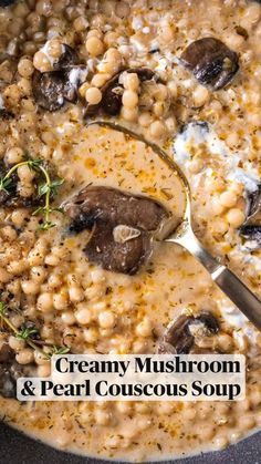 creamy mushroom and pearl couscous soup in a skillet