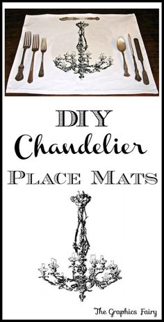 a place mat with silverware on it and the words diy chandelier place mats