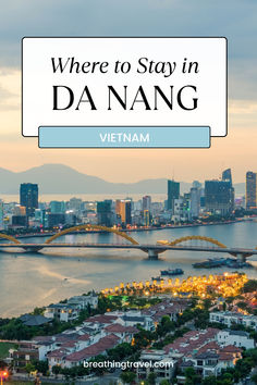 Da Nang is a popular coastal city in Vietnam and offers a variety of accommodation options to suit different budgets and preferences. Here are our suggestions on where to stay in Da Nang.