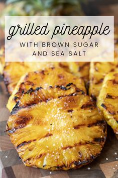 grilled pineapple with brown sugar and sea salt