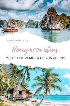 an island with palm trees and boats in the water, text reads honeymoon ideas 25 best november destinations