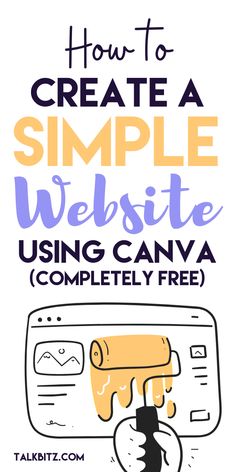 What Is Canva, How To Web Design, How To Start A Website For Free, How To Create A Website For A Business, How To Make A Website For Free, How To Create A Website For Free, How To Build A Website For Free, How To Create A Website, How To Make A Website