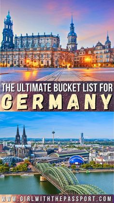 the ultimate bucket list for germany