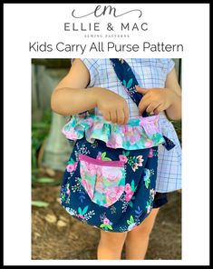 a child's purse pattern with the words, ellie & mac kids carry all purse pattern