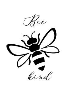 a bee with the words be kind on it