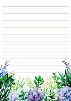 a floral border with succulents and green leaves on the bottom, along with lined paper