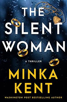 the silent woman by minka kent is shown in front of a rain covered window