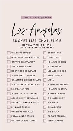 the los angeles bucket list is shown in pink and white with black writing on it