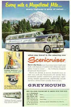 an advertisement for the grey hound bus with mountains and trees in the backgroud