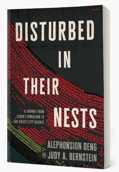 the cover of disturbed in their nests by alphonson deng and joya berstein