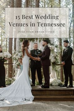 a bride and groom holding hands during their wedding ceremony with the words, 15 best wedding venues in tennessee find your dream venue