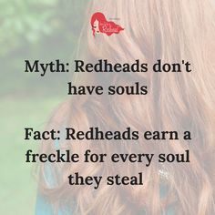 Red Hair Quotes, Ginger Jokes, Redhead Facts, Redhead Problems, Pumpkin Spice Hair, Redhead Quotes, Red Quotes, Hair Facts, Red Hair Don't Care