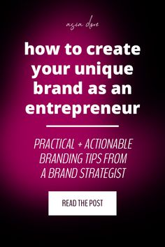 a purple background with the words how to create your unique brand as an entrepreeur