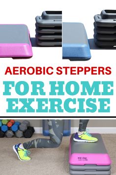 aeroic steppers for home exercise with text overlay that reads aeroics steppers for home exercise