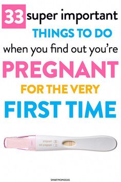 a toothbrush with the words 33 super important things to do when you find out you're pregnant for the first time