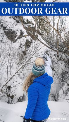 a woman standing in the snow with her back to the camera and text overlay reads 10 tips for cheap outdoor gear