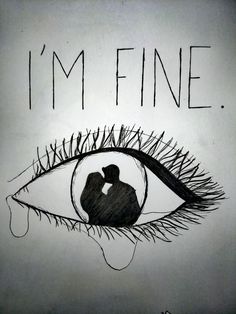 a drawing of an eye with the words i'm fine written in black on it