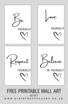 four printable wall art pieces with the words be yourself, love yourself and respect yourself