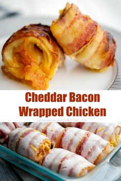 cheddar bacon wrapped chicken on a plate and in a casserole dish