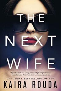 the next wife by kaira rouda