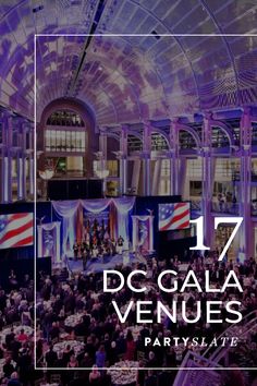 an event with the words 17 dc gala venues