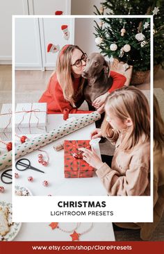 two women sitting at a table with presents and a dog in front of them, christmas lightroom presets