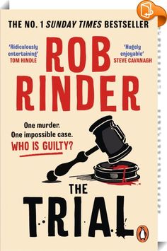 Trial 
 :  'Hugely enjoyable' Steve Cavanagh'Ridiculously entertaining' Tom Hindle'I didn't want it to end' Heidi Perks______________________*NUMBER ONE SUNDAY TIMES BESTSELLER**RICHARD & JUDY BOOK CLUB PICK*ONE MURDER. ONE IMPOSSIBLE CASE. WHO IS GUILTY?When hero policeman Grant Cliveden dies from a poisoning in the Old Bailey, it threatens to shake the country to its core.The evidence points to one man. Jimmy Knight has been convicted of multiple offences before and defending him wi...