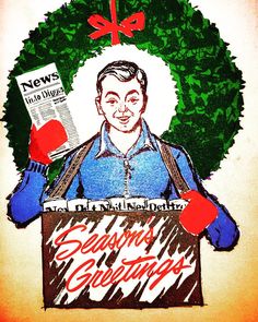 a drawing of a man holding a newspaper in front of a christmas wreath