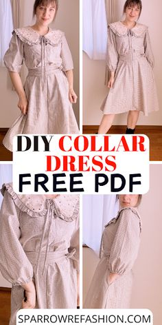 a collage of photos showing how to make a collar dress with free sewing pattern