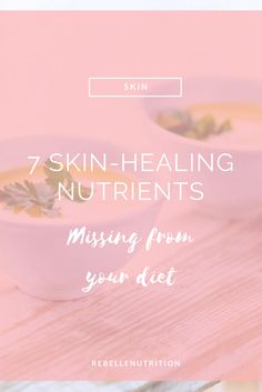 7 Important Skin-Healing Nutrients Missing From Your Diet (Rebelle Nutrition) — Rebelle Nutrition Grain Free Meals, Tumeric For Acne, Paleo Nutrition, Acne Clearing, Healthy Healing, Skincare Acne