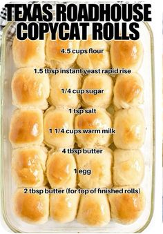 the recipe for texas roadhouse copycat rolls in a glass baking dish is shown