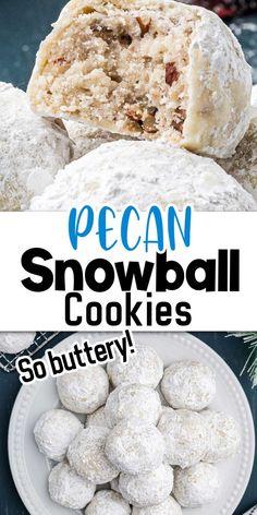 Small round pecan cookies covered in powdered sugar with Pinterest overlay. Snowball Cookies Recipe, Russian Tea Cookies, Pecan Cookies