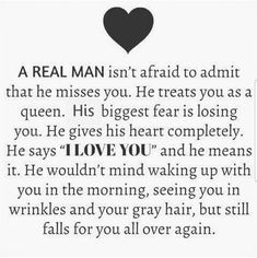 a poem that says, real man isn't afraid to admit that he misses you