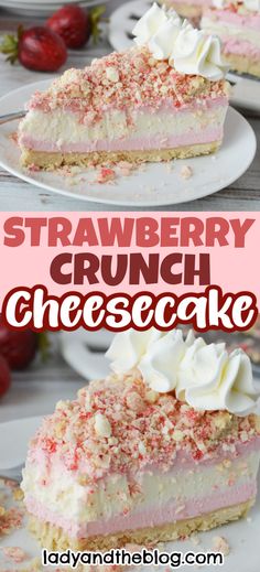 strawberry crunch cheesecake with whipped cream on top