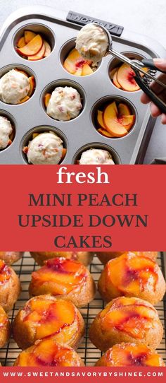 fresh mini peach upside down cakes in a muffin tin with the title overlay