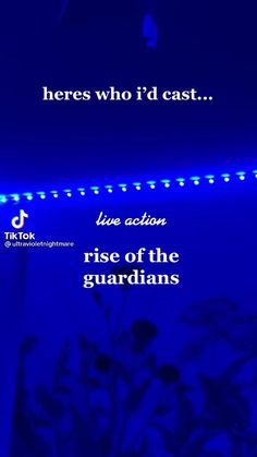 there is a blue background with the words heres who i'd cast live action rise of the guards