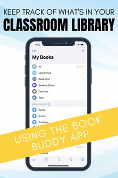 the text reads, keep track of whats in your classroom library using the book buddy app