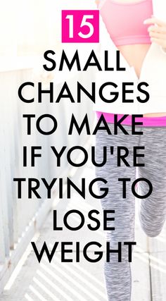 #VitaminsForWeightLoss Small Changes, Lost, How To Plan