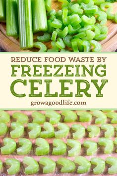 green celery on a cutting board with the words reduce food waste by freezing celery