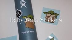 the baby yoda stickers are next to an empty tube