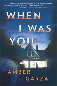 the book cover for when i was you by amber garra, with a house in the background